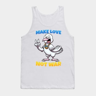 Cute Peace Dove - Make Love Not War Tank Top